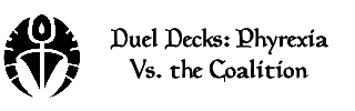 Duel decks phyrexia vs the coalition btn